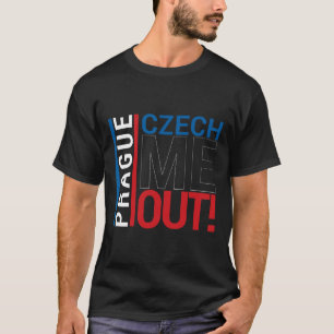 Camisa de Praga Amo Tcheco Me Fora República Tchec