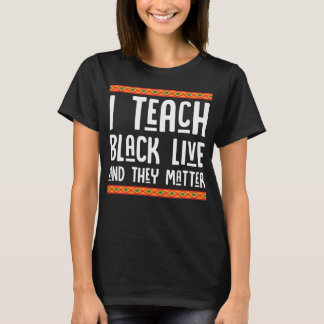 Camisa de Professor Negro Orgulhoso, Eu Ensino que