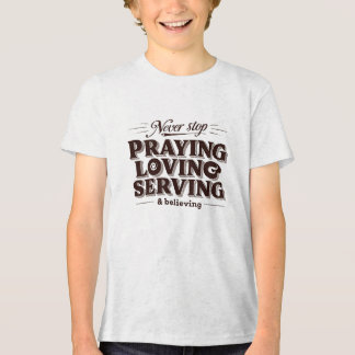Camisa De Rezar Com Amor Serve - Aumentando A Fé C