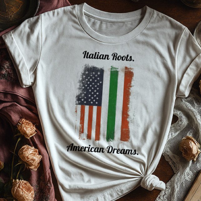Camisa de Sonhos Americanos de Raízes Italianas |  (Criador carregado)