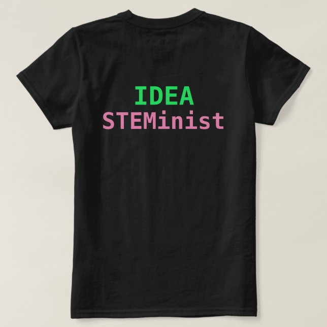 Camisa de STEMinist T da IDEIA (Verso do Design)