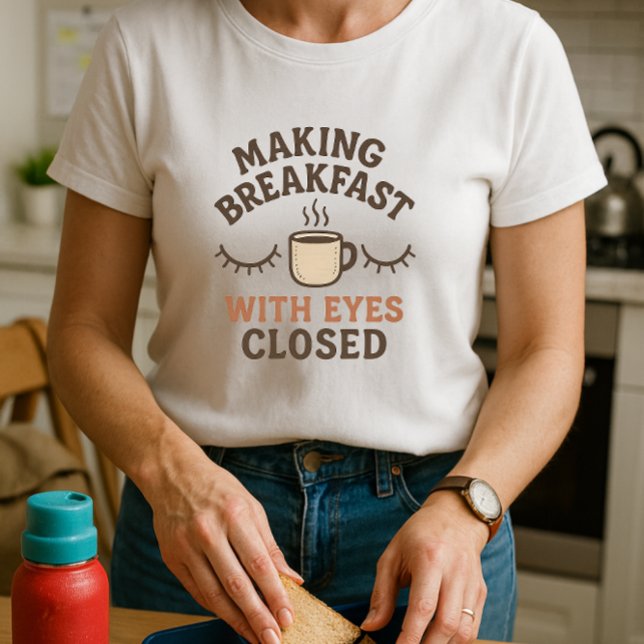 Camisa Diversão da Manhã Principal; Café da Manhã  (Criador carregado)