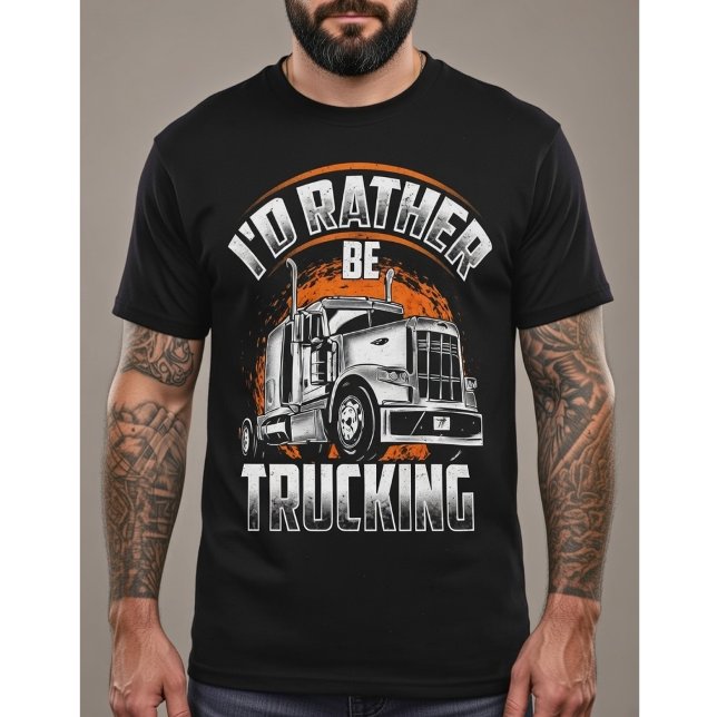 Camisa Divertida de Caminhoneiro - Eu Preferiria E (Criador carregado)