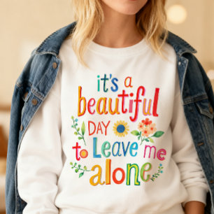 Camisa Divertida Dia Perfeito Deixe-me em Paz Colo