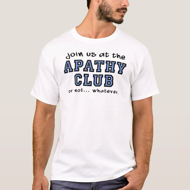 Camisa Divertida do Clube da Apatia (Frente)