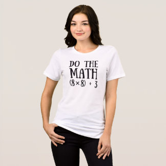 Camisa Divertida Faça as Contas 67 Professor Seis