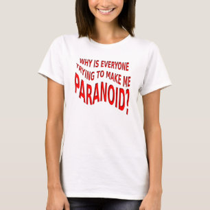 Camisa Divertida Paranoica