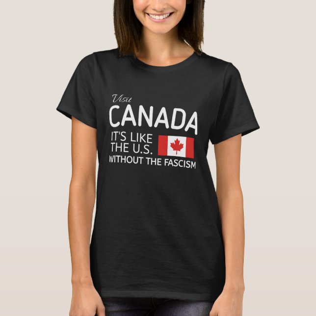 Camisa Divertida Pro Canadá, É como os EUA sem o t (Frente)
