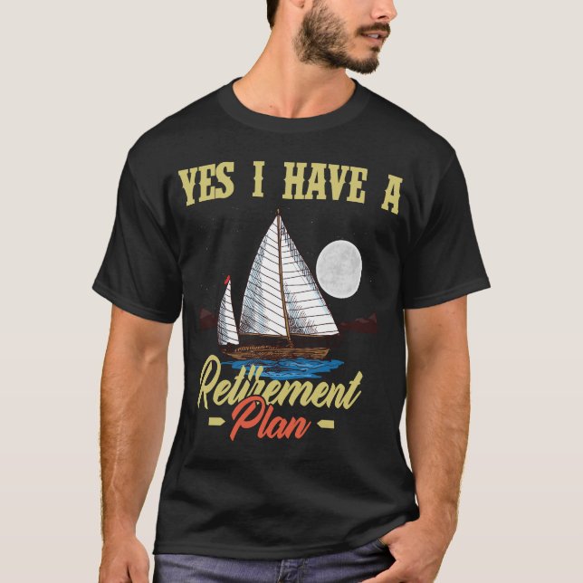 Camisa do Barco à Vela Sim, tenho um plano de apos (Frente)