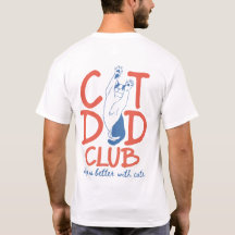 Camisa do Clube do Pai de Gato, Presente Divertido