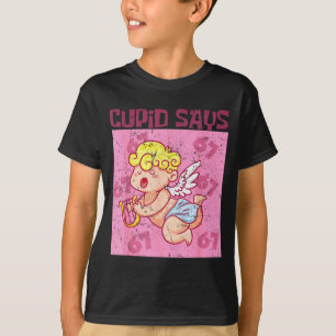 Camisa do Cupido Diz Seis Sete, Dias do Cupido Diz