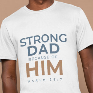 Camisa do Dia dos Pais Cristão Pai Forte Salmo 28: