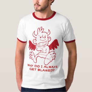 Camisa do diabo - Por que eu sempre sou culpado?