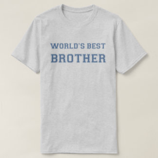 Camisa do irmão do mundo a melhor