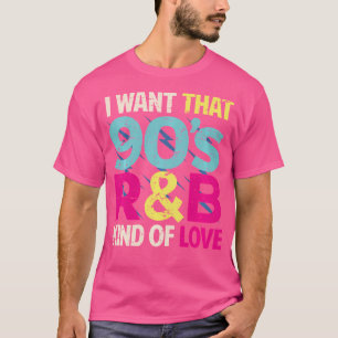 Camisa Do Lover Dos 90 Eu Quero Aquele Tipo De Amo