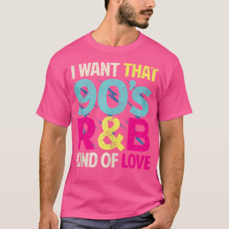 Camisa Do Lover Dos 90 Eu Quero Aquele Tipo De Amo