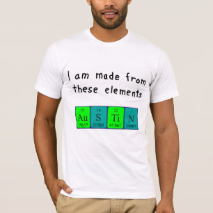 Camisa do nome da mesa periódica de Austin