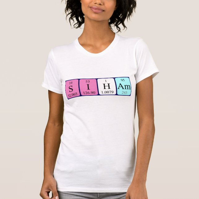 Camisa do nome da mesa periódica Siham (Frente)