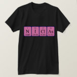 Camisa do nome periódico da mesa Niclas<br><div class="desc">Niclas soletrava como N I Cl As (Nitrogênio,  iodo,  cloro arsênico) em uma camisa para o cientista em você. Não consegues encontrar o que queres?</div>