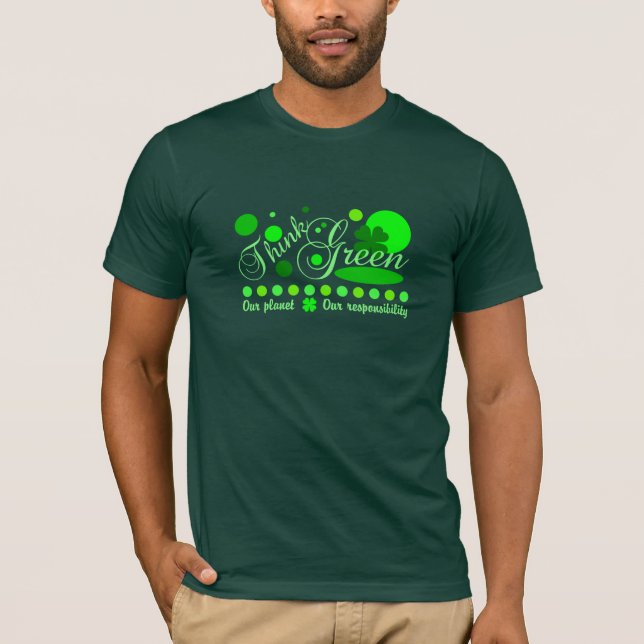 Camisa do pense verde - escolha o estilo & a cor (Frente)