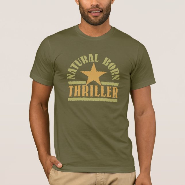 Camisa do Thriller do Nascer natural - escolha o e (Frente)