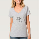 Camisa do WIfey<br><div class="desc">Wifey Shirt</div>