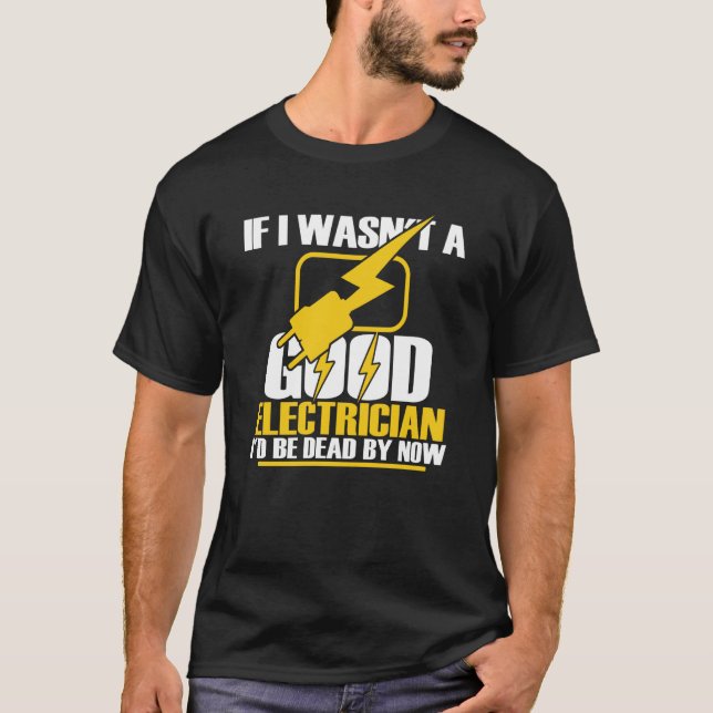 Camisa eletricista se eu não era um bom eletricist (Frente)