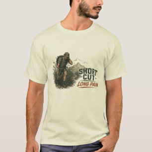 Camisa engraçada com a frase Caminho Curto - Dor L