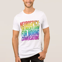 Camisa engraçada com citação Neurospicy - ADHD Aut