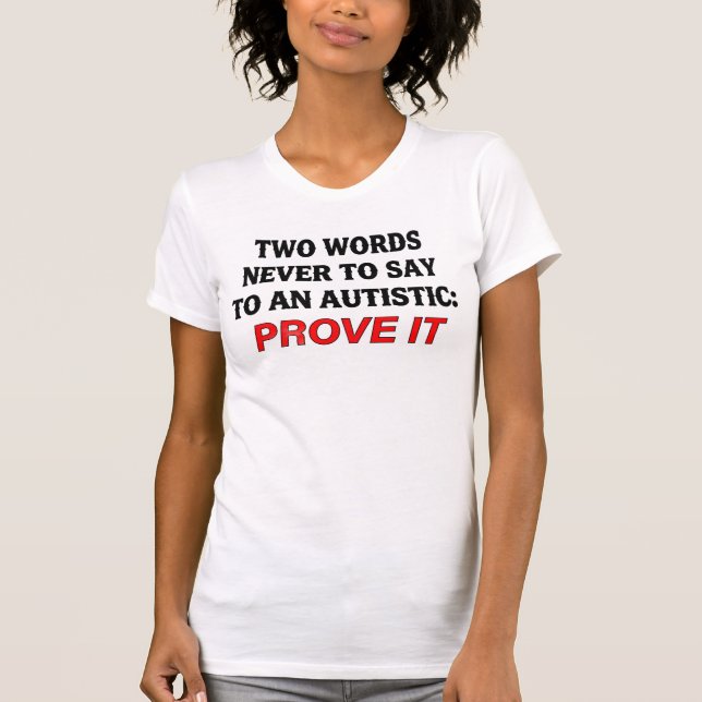 Camisa engraçada com citação sobre autismo - Prese (Frente)
