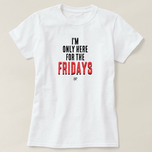 Camisa engraçada com lema de sexta-feira e humor d (Frente do Design)