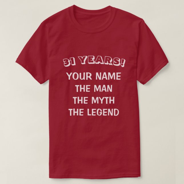 Camisa engraçada de 31 anos para homens, mito lend (Frente do Design)
