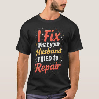 Camisa Engraçada de Bombeiro – Falha no Reparo de