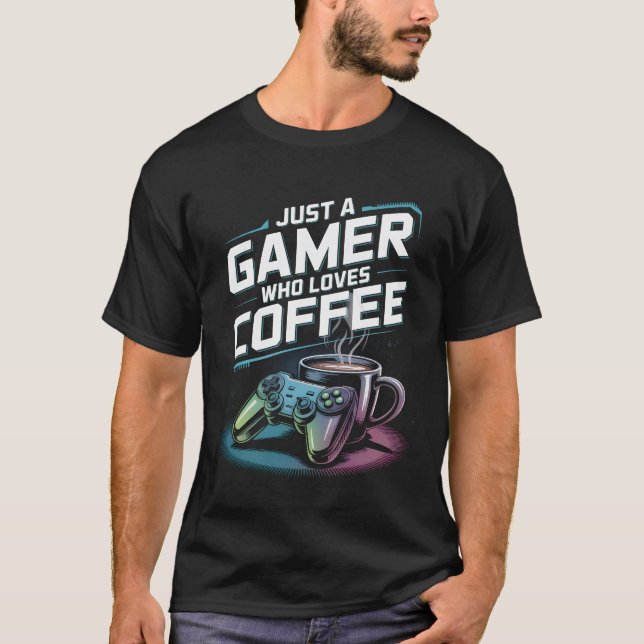 Camisa Engraçada De Café De Jogador Apenas Um Joga (Frente)
