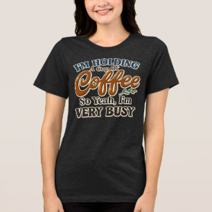 Camisa engraçada de café para mulheres