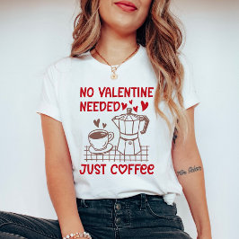 Camisa engraçada de café para o Dia dos Namorados 