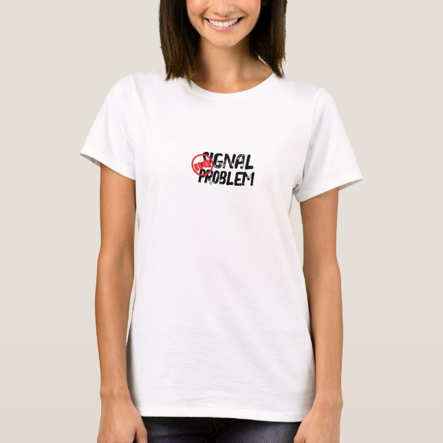 Camisa engraçada de caminhada Sem sinal Sem proble (Frente)