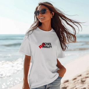 Camisa engraçada de caminhada Sem sinal Sem proble