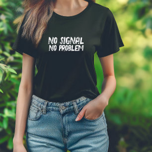 Camisa engraçada de caminhada Sem Sinal Sem Proble