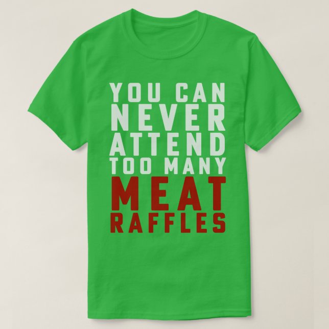 Camisa Engraçada De Carnes Que Você Nunca Pode Ass (Frente do Design)