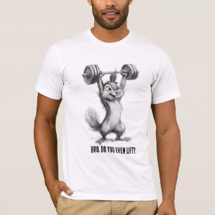 Camisa engraçada de ginásio "Bro, você levanta mes