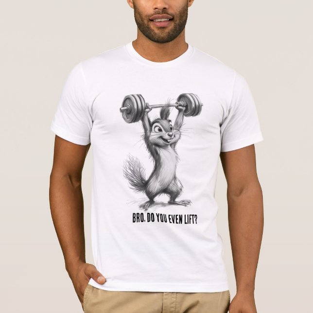 Camisa engraçada de ginásio "Bro, você levanta mes (Frente)