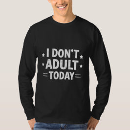 Camisa engraçada de manga longa para homens - Não