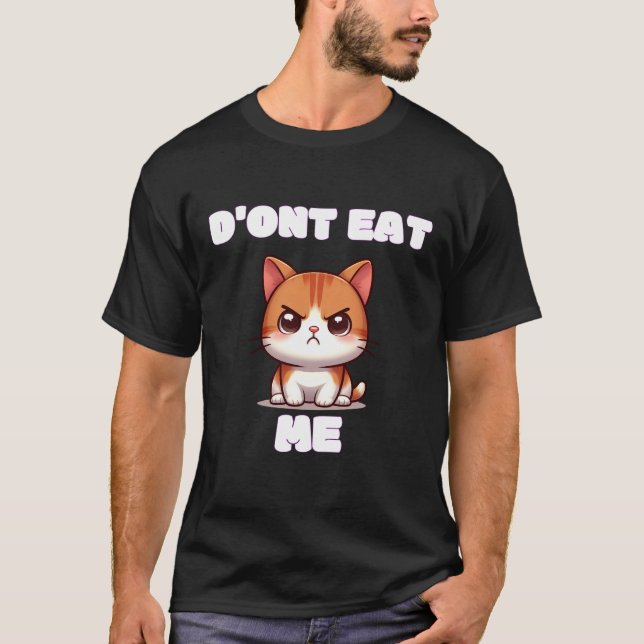 Camisa Engraçada de Meme Gato - Não Coma Design (Frente)