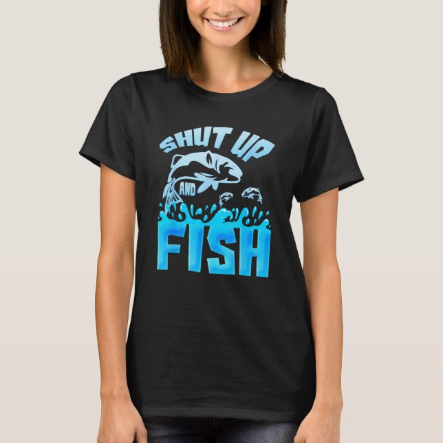 Camisa engraçada de pesca Cala a boca e pesca (Frente)