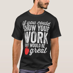 Camisa Engraçada De Professores De Matemática Se V