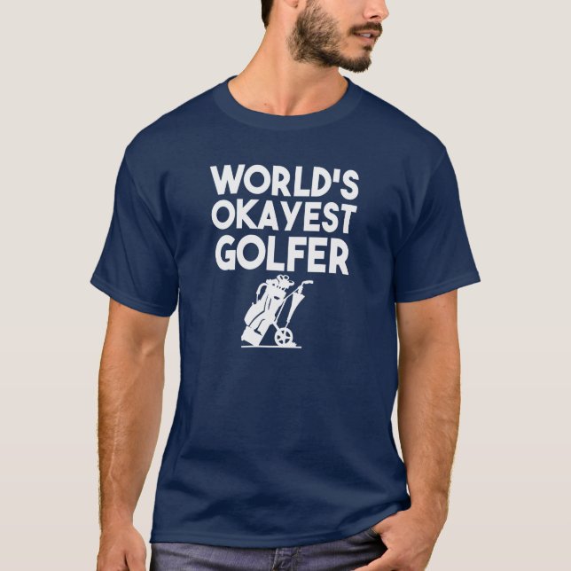 Camisa engraçada do jogador de golfe do Okayest do (Frente)