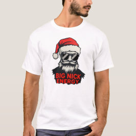 Camisa engraçada do Papai Noel Big Nick Energy