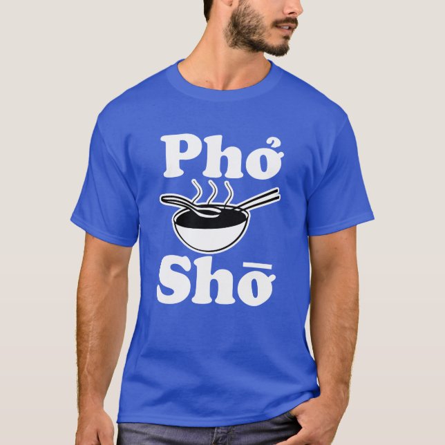 Camisa engraçada dos homens do Pho Sho (Frente)