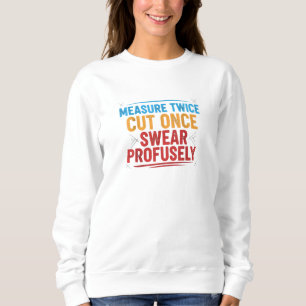 Camisa engraçada e sarcástica para artesãos Medir